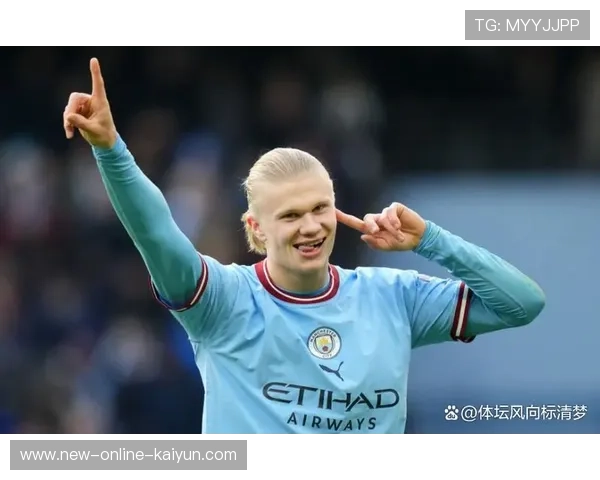 曼城锋线再升级：哈兰德式射手引领未来扩展深度